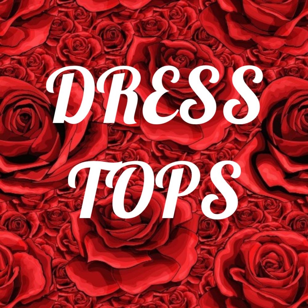DRESS TOPS